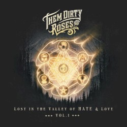 Lost In The Valley Of Hate & Love