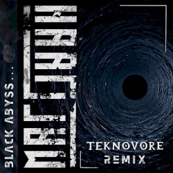 Black Abyss (Teknovore remix)