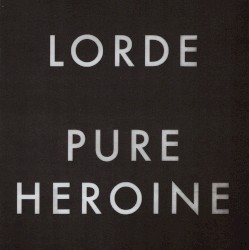 Pure Heroine