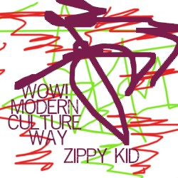 Wow! Modern Culture Way