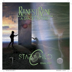 A Space Odyssey, Final Part: Starchild