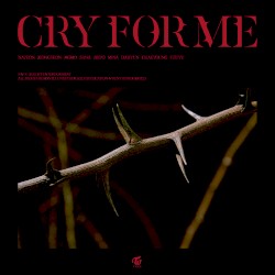 CRY FOR ME