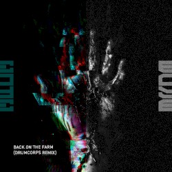 Back on The Farm (Drumcorps Remix)