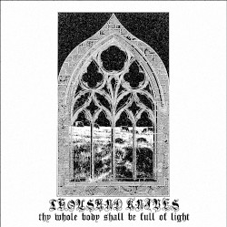 Thy Whole Body Shall Be Full of Light