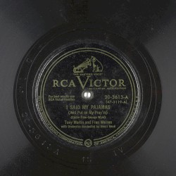 I Said My Pajamas (And Put on My Pray'rs) / Have I Told You Lately That I Love You