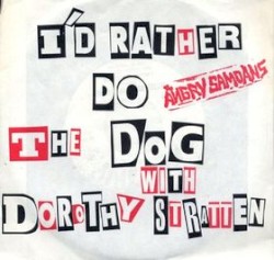 I'd Rather Do the Dog With Dorothy Stratten