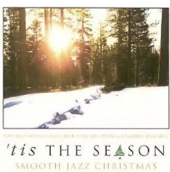 'Tis the Season: Smooth Jazz Christmas