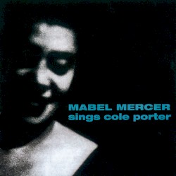 Mabel Mercer Sings Cole Porter