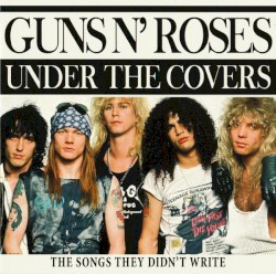 Under The Covers (The Songs They Didn't Write)