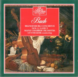 The Great Composers 22: The Brandenburg Concertos Nos. 2, 3 and 5