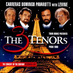 The 3 Tenors: Paris 1998