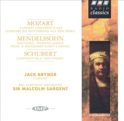 Mozart: Clarinet Concerto / Mendelssohn: A Midsummer Night's Dream / Schubert: Symphony no. 8