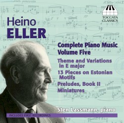 Complete Piano Music, Volume Five