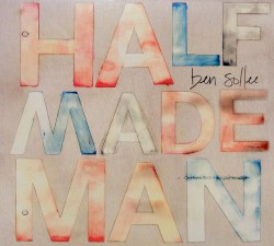 Half Made Man