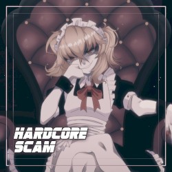 Hardcore Scam