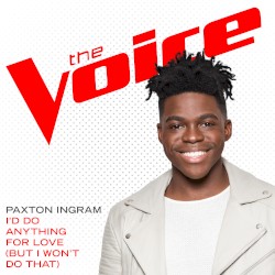 I’d Do Anything for Love (But I Won’t Do That) [The Voice Performance]