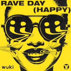 Rave Day (Happy)