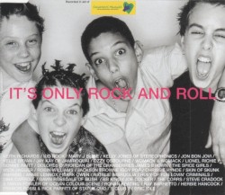 It’s Only Rock and Roll