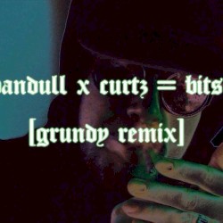 Bits (Grundy remix)