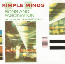 Sons and Fascination / Sister Feelings Call