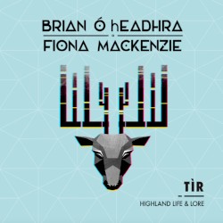 Tìr: Highland Life & Lore