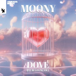 Dove (I’ll Be Loving You)