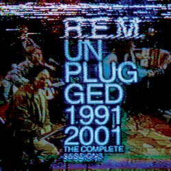 Unplugged: The Complete 1991 and 2001 Sessions
