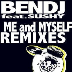 Me and Myself Remixes