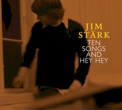 Ten Songs and Hey Hey
