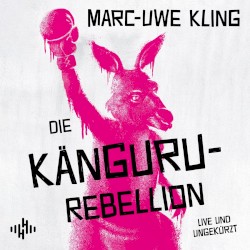 Die Känguru-Rebellion