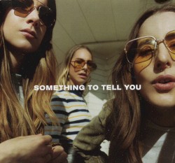 Something to Tell You