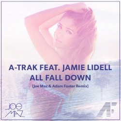 We All Fall Down (Joe Maz & Adam Foster Remix)