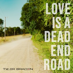 Love Is a Dead End Road