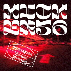 Night Light, Morning Light