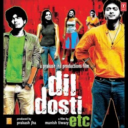 Dil Dosti Etc.