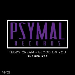 Blood On You Remixes