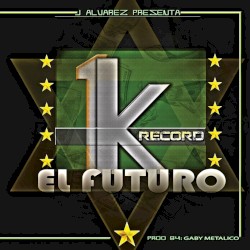 1K Record: El futuro