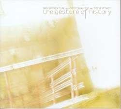 The Gesture of History