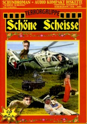 Schöne Scheiße