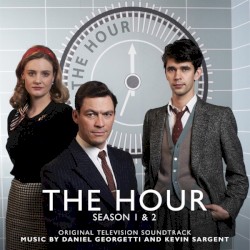 The Hour: Season 1 & 2 Original Television Soundtrack
