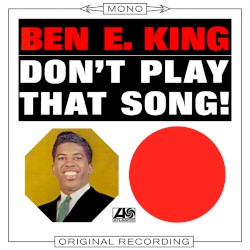 Don’t Play That Song!