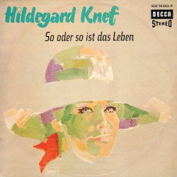 So oder so ist das Leben