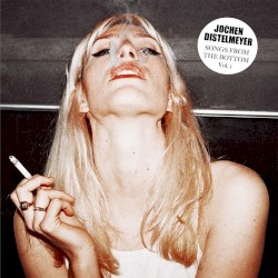 Songs From the Bottom, Vol. 1