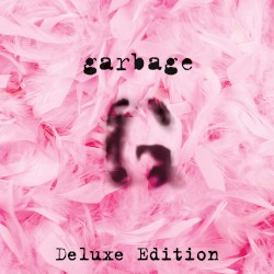 Garbage (deluxe edition)