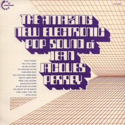 The Amazing New Electronic Pop Sound of Jean Jacques Perrey