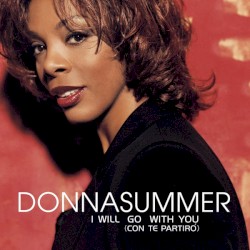 I Will Go With You (Con te partirò)