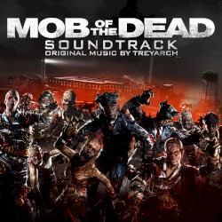 Mob of the Dead Soundtrack
