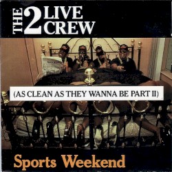 Sports Weekend: As Clean as They Wanna Be, Part II