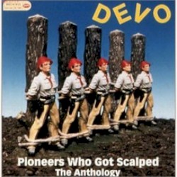 Pioneers Who Got Scalped: The Anthology