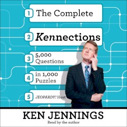 The Complete Kennections: 5,000 Questions in 1,000 Puzzles